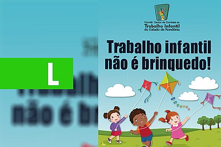 CAMPANHA DE COMBATE AO TRABALHO INFANTIL RURAL SERÁ DIFUNDIDA PELA JUSTIÇA DO TRABALHO NA 7ª RONDÔNIA RURAL SHOW - News Rondônia