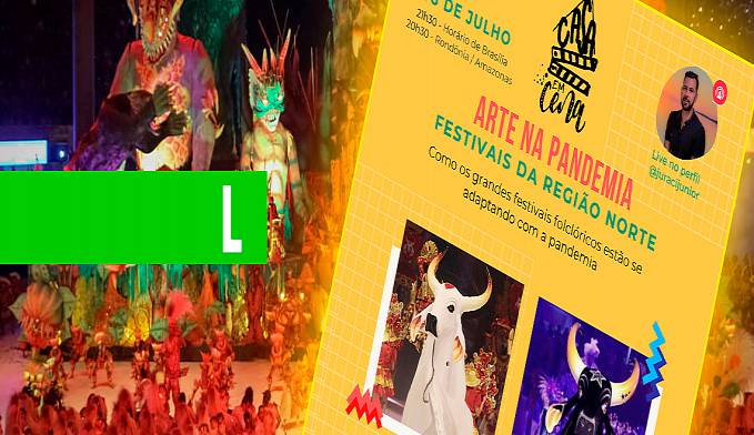 Festival folclórico de Parintins abre nova temporada de lives do projeto "casa em cena" - News Rondônia