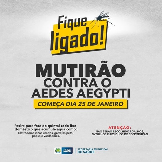 Prefeitura de Jaru inicia mutirão de limpeza contra a dengue no próximo dia 25 de janeiro - News Rondônia
