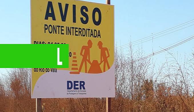 COMUNICADO - Ponte da Vala será interditada por três dias para reforma na RO-005, em Porto Velho - News Rondônia