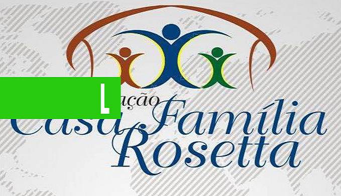 ASSOCIAÇÃO CASA FAMÍLIA ROSETTA COMPLETA 28 ANOS EM RONDÔNIA - News Rondônia