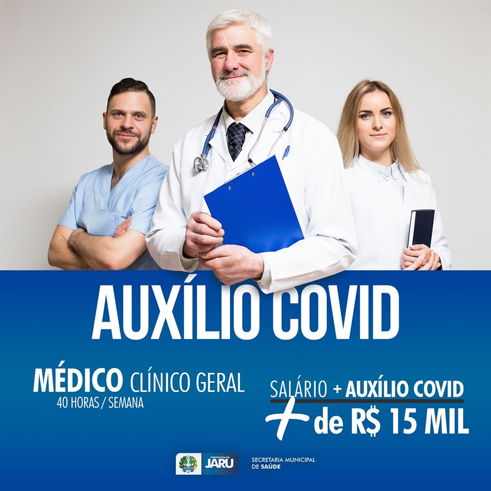 EM JARU MÉDICOS QUE TRABALHAREM NO COMBATE AO CORONAVÍRUS, TERÃO AUXÍLIO COVID DE ATÉ R$3.500,00, SALÁRIO ULTRAPASSA 15 MIL REAIS - News Rondônia