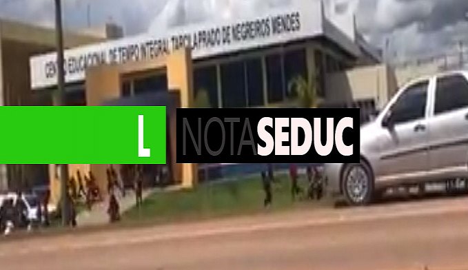 NOTA DA SEDUC SOBRE CETI DE HUMAITÁ - News Rondônia