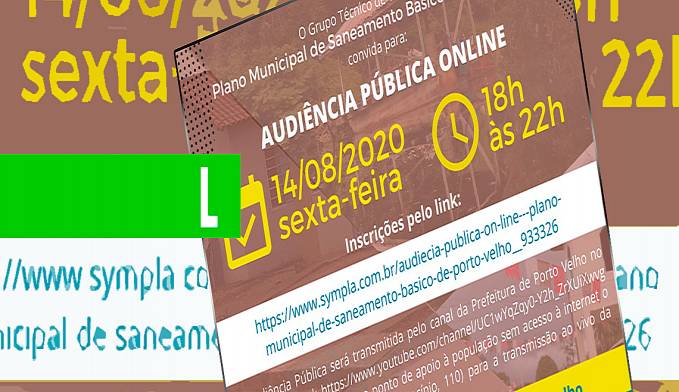 PARTICIPAÇÃO POPULAR - Plano de Saneamento Básico será debatido no dia 14 - News Rondônia