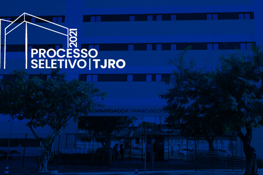 Após retificação, TJRO homologa resultado final de Processo Seletivo para Servidores Temporários - News Rondônia