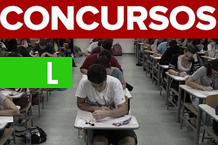 CONCURSOS: 15 ÓRGÃOS ABREM INSCRIÇÕES PARA 18,5 MIL VAGAS NESTA SEGUNDA - News Rondônia