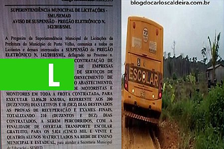 URGENTE - COM VÁRIAS IRREGULARIDADES, EDITAL DO TRANSPORTE ESCOLAR RURAL É SUSPENSO - News Rondônia