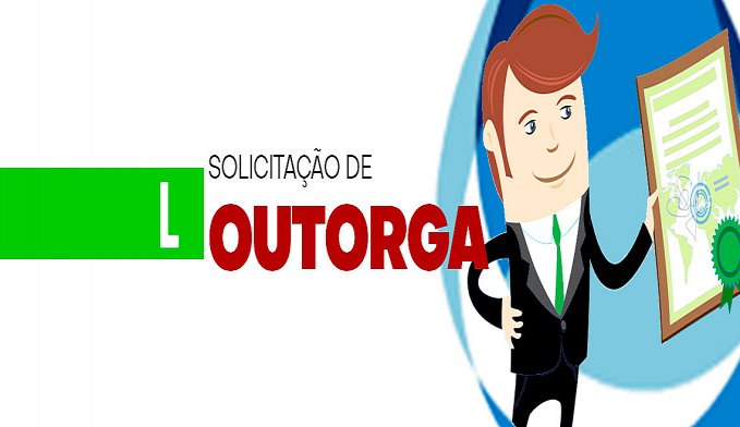SOLICITAÇÃO DE OUTORGA DO DIREITO DE USO DE RECURSOS HÍDRICOS: H. S. SILVA AVELAR - News Rondônia