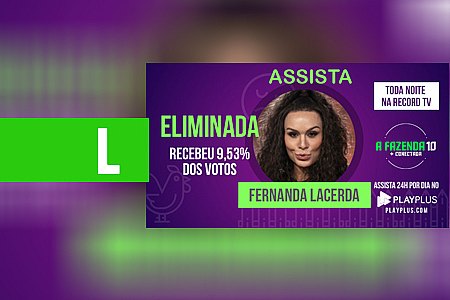 A FAZENDA: FERNANDA LACERDA É ELIMINADA DE A FAZENDA COM 9,53% DOS VOTOS - VEJA VÍDEO - News Rondônia