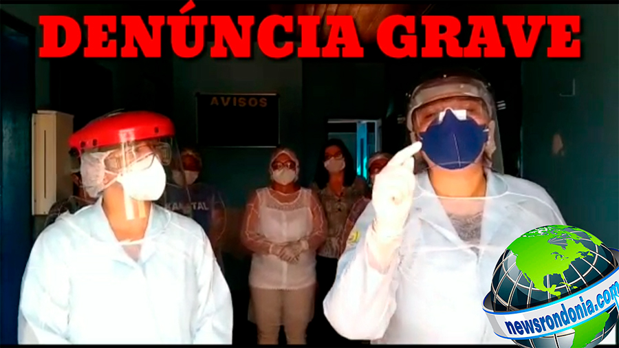 ENFERMEIRAS DA UNIDADE PEDACINHO DE CHÃO PEDEM SOCORRO E FAZEM GRAVE DENÚNCIA - News Rondônia