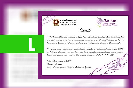 MPRO E REDE LILÁS PROMOVEM ENCONTRO COM A IMPRENSA PARA APRESENTAR NÚMEROS DA VIOLÊNCIA CONTRA A MULHER - News Rondônia
