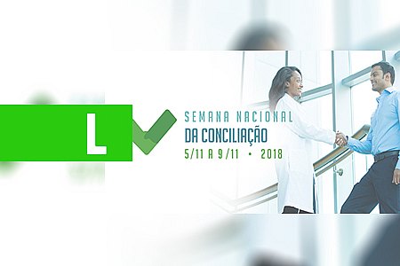 13ª SEMANA DA CONCILIAÇÃO ENCERRA COM MAIS DE 70% DE AUDIÊNCIAS REALIZADAS - News Rondônia