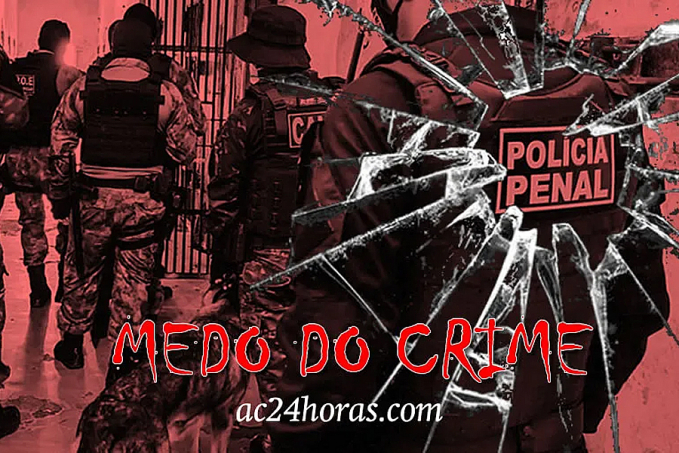 Policiais penais do Acre temem ser alvos de execução após 'acordo de paz' entre facções - News Rondônia