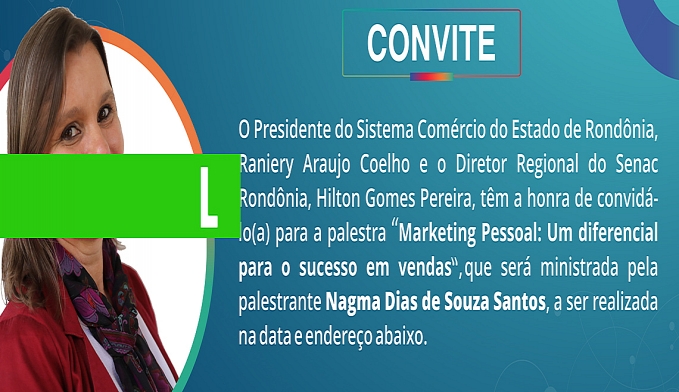 PALESTRA GRATUITA: MARKETING PESSOAL - UM DIFERENCIAL PARA O SUCESSO EM VENDAS - News Rondônia