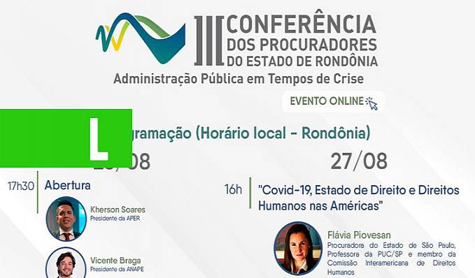 ADMINISTRAÇÃO PÚBLICA - Comunidade jurídica é convidada a participar da III Conferência dos Procuradores do Estado de Rondônia - News Rondônia
