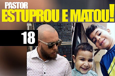 BOMBA: POLÍCIA CONCLUI QUE PASTOR ESTUPROU E MATOU FILHO E ENTEADOS QUEIMADOS VIVOS - VÍDEO - News Rondônia