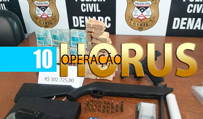 OPERAÇÃO HORUS: Denarc prende suspeito com mais de R$ 100 mil em dinheiro, armas e drogas - News Rondônia