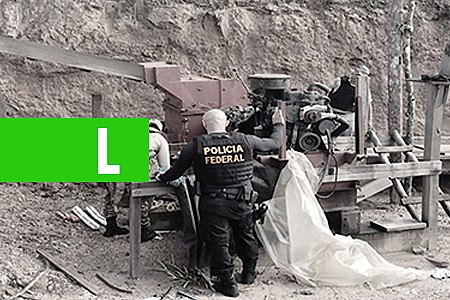 POLÍCIA FEDERAL DEFLAGRA OPERAÇÃO CONTRA GARIMPO ILEGAL NO AMAPÁ - News Rondônia