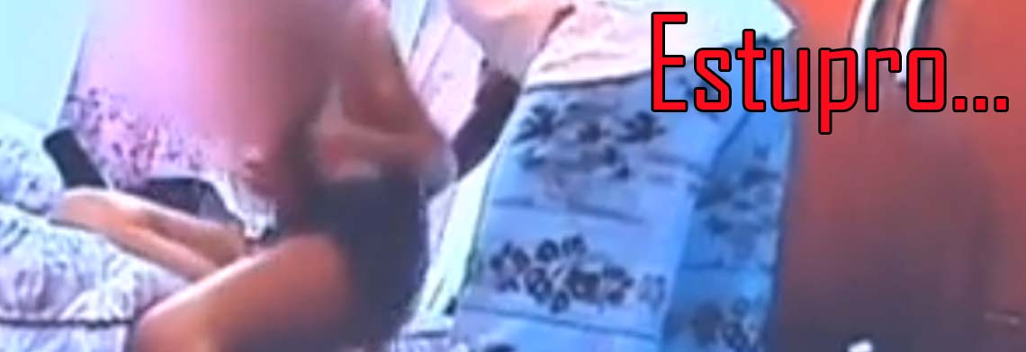 ABSURDO: PARA ACREDITAR, MÃE OBRIGA FILHA A FILMAR O PRÓPRIO ESTUPRO PRATICADO PELO PADRASTO - News Rondônia