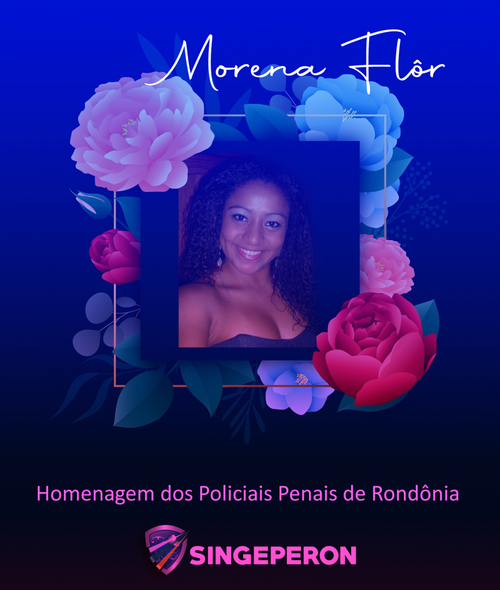 HOMENAGEM À POLICIAL PENAL QUE MORREU VÍTIMA DO CORONAVÍRUS - News Rondônia