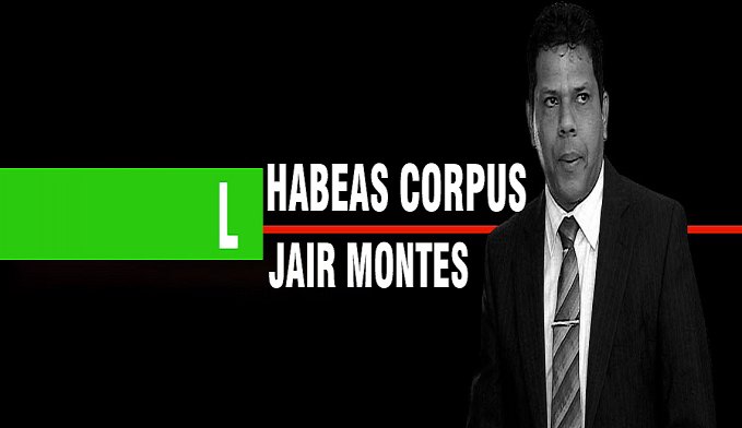 DE VOLTA PRA CASA: JUSTIÇA CONCEDE HABEAS CORPUS PARA VEREADOR JAIR MONTES - News Rondônia
