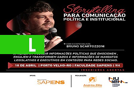 CAPACITAÇÃO: PORTO VELHO RECEBE CURSO DE STORYTELLING PARA COMUNICAÇÃO POLÍTICA E INSTITUCIONAL - News Rondônia