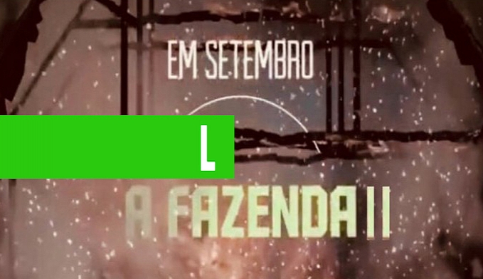 A FAZENDA 11: RECORD DIVULGA LISTA COM NOMES DOS CONFINADOS EM PRÉ-ESTREIA, CONFIRA! - News Rondônia