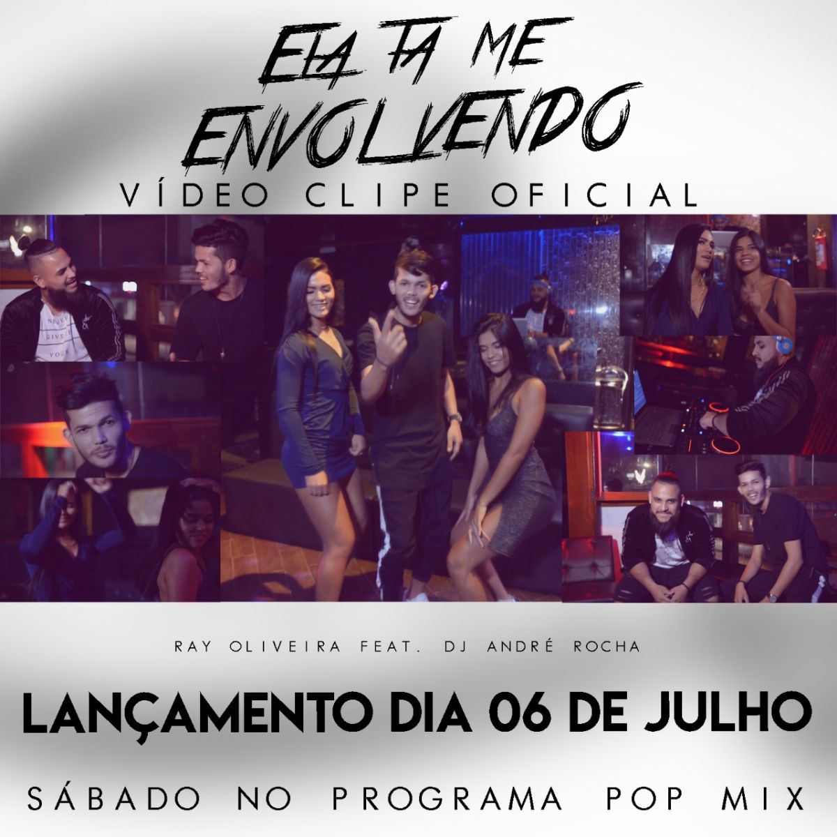 DE PORTO VELHO: 'ELA TA ME ENVOLVENDO' CLIP OFICIAL DA MUSICA DE RAY OLIVEIRA E DJ ANDRÉ ROCHA SERÁ LANÇADO NESTE SÁBADO - News Rondônia