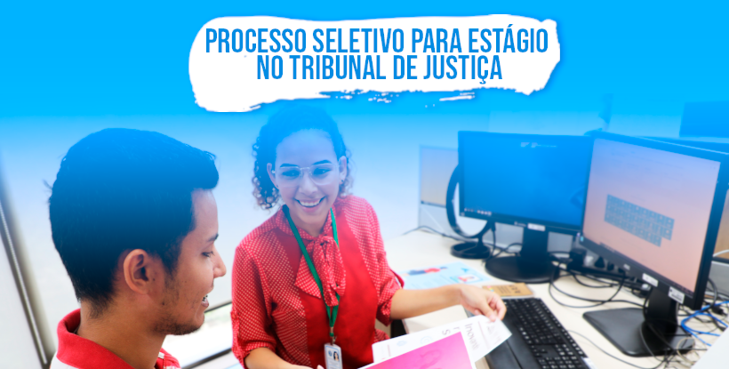 DIVULGADO RESULTADO FINAL DE PROCESSO SELETIVO PARA ESTAGIÁRIOS DO TJRO - News Rondônia