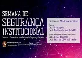 MP PROMOVE CICLO DE PALESTRAS SOBRE SEGURANÇA INSTITUCIONAL NO DIA 20 DE AGOSTO - News Rondônia