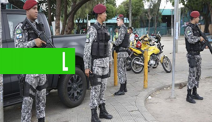 JUSTIÇA AUTORIZA EMPREGO DA FORÇA NACIONAL EM BELÉM POR MAIS 18 DIAS - News Rondônia