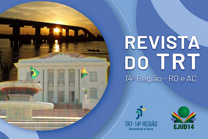Escola Judicial do TRT-RO/AC divulga Edital para seleção de artigos que irão compor a Revista do TRT - News Rondônia