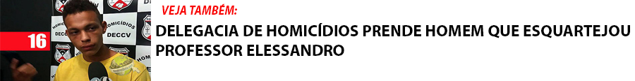 'MATEI, NÃO ME ARREPENDO E MATARIA DE NOVO', AFIRMA HOMEM QUE ESQUARTEJOU O PROFESSOR ELESSANDRO - News Rondônia