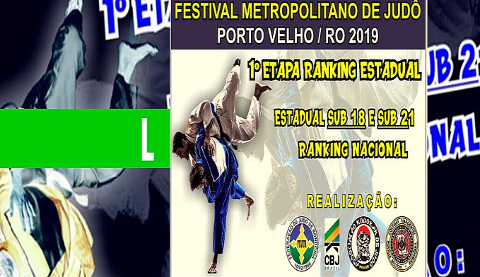 JUDOCAS DISPUTAM FESTIVAL METROPOLITANO E CAMPEONATO ESTADUAL NESTE SÁBADO, EM PORTO VELHO - News Rondônia
