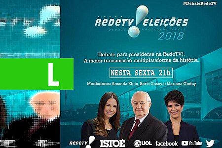 DEBATE PRESIDENCIAL NA REDETV! - News Rondônia