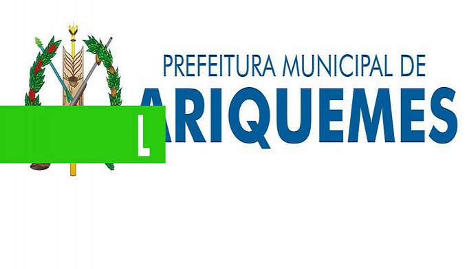 PREFEITURA DE ARIQUEMES CONVOCA MAIS 15 APROVADOS NO CONCURSO PÚBLICO DE 2016. - News Rondônia