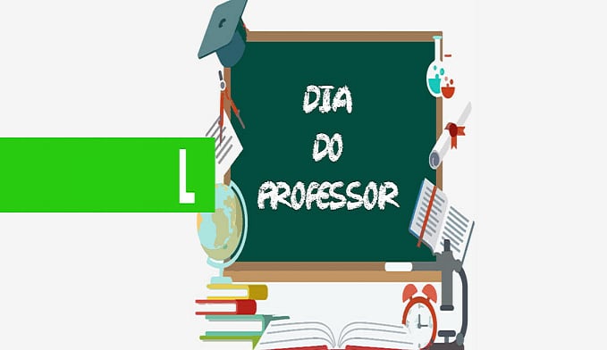 15 DE OUTUBRO - DIA DO PROFESSOR - News Rondônia