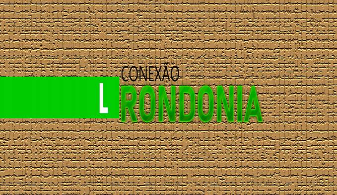 FABIANO BARROS APRESENTA A TERCEIRA EDIÇÃO DO CONEXÃO RONDÔNIA - News Rondônia