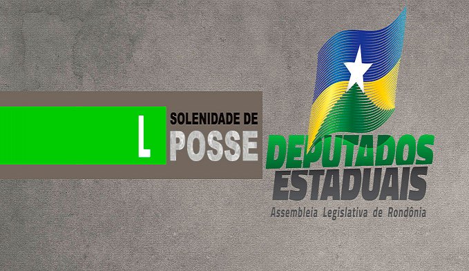{AO VIVO} SOLENIDADE DE POSSE DEP. ESTADUAIS 2019 - RONDÔNIA - News Rondônia