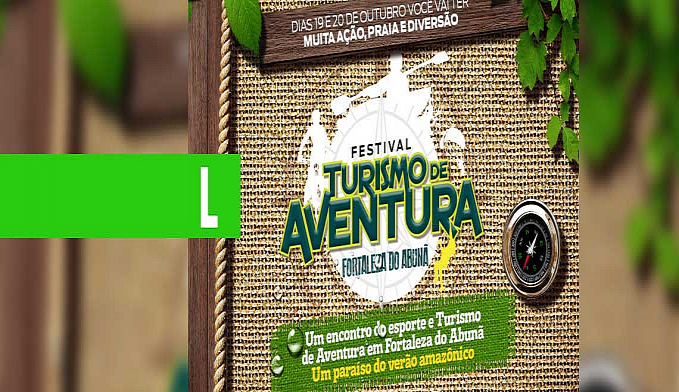 FORTALEZA DO ABUNÃ SEDIA O I FESTIVAL TURISMO DE AVENTURA - News Rondônia