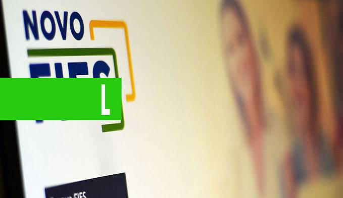 PROGRAMA: TERMINA HOJE PRAZO PARA SELECIONADOS NO FIES COMPLEMENTAREM DADOS - News Rondônia