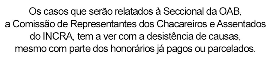 CHACAREIROS E ASSENTADOS DO INCRA AMEAÇAM ABRIR A BOCA NA OAB PARA APURAR CONDUTA DE ADVOGADOS - News Rondônia