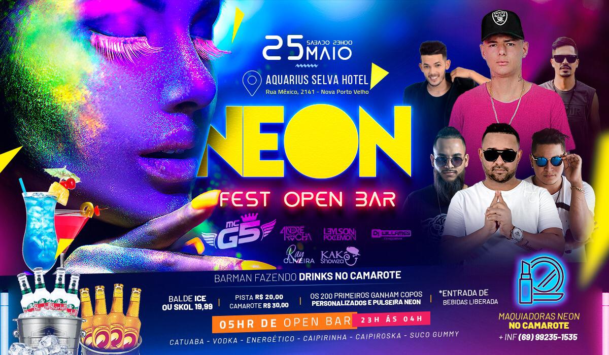CONCORRA A DOIS PARES DE INGRESSOS PARA A NEON FEST OPEN BAR NESTE SÁBADO 25 - News Rondônia