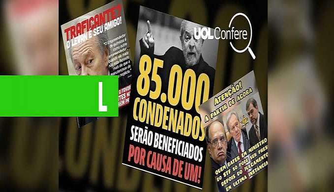 DECISÃO QUE LIBERTOU LULA E OUTROS PRESOS GERA ENGANOS E FAKE NEWS NA REDE - News Rondônia