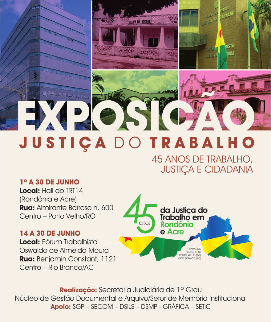 JUSTIÇA DO TRABALHO CELEBRA 45 ANOS DE ATUAÇÃO EM RONDÔNIA E ACRE - News Rondônia
