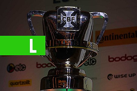 CBF DEFINE DATAS DAS QUARTAS DE FINAL DA COPA DO BRASIL; CONFIRA - News Rondônia