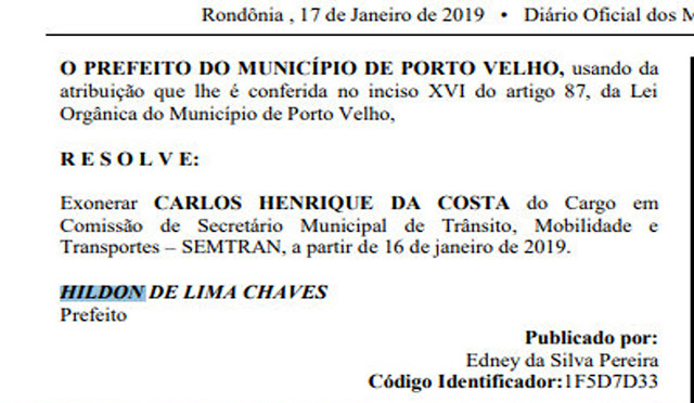 PREFEITO EXONERA SECRETÁRIO DA SEMTRAN CARLOS HENRIQUE DA COSTA - News Rondônia