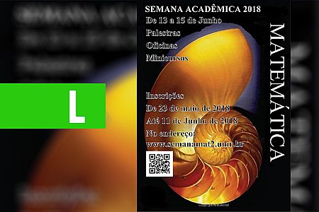CAMPUS DE PORTO VELHO - INSCRIÇÕES ABERTAS PARA SEMANA DE MATEMÁTICA 2018 - News Rondônia