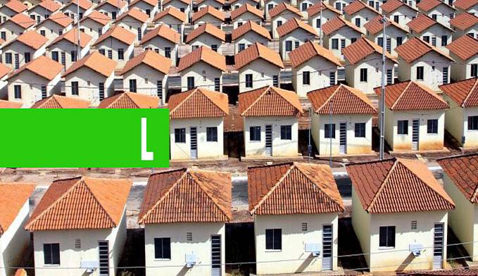 NOVA VERSÃO DO MINHA CASA, MINHA VIDA É ADIADA PARA 2020 - News Rondônia