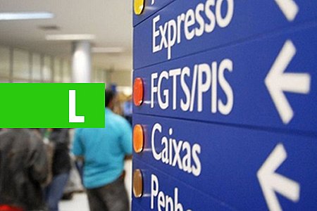 SAQUE DAS COTAS DO PIS PARA MENORES DE 60 ANOS TERMINA EM 28 DE SETEMBRO　 - News Rondônia